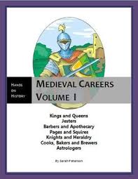 Medieval Careers In Medieval Times Volume 1 Covers Knights