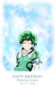🎊HAPPY BIRTHDAY MIDORIYA IZUKU🎊 Saskia2402 - Illustrations ART street