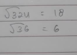 Diimpit dengan hasil langkah a satuannya saja. Hasil Dari Akar 324 Pangkat 2 Dibagi Akar 36 Pangkat 2 Adalah Brainly Co Id