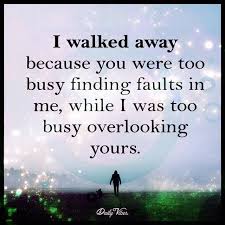 Overlooking Your Faults Jokes Quotes Letting Go Of Love Quotes Inspirational Quotes