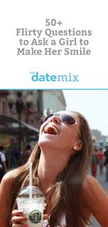 So if you're stumped for what to ask, here's a list of over 200 basic, funny, weird, deep and even flirty questions to ask a guy on bumble (or tinder, hinge, okcupid, etc.). 50 Flirty Questions To Ask A Girl To Make Her Smile Flirty Questions This Or That Questions Make Her Smile Quotes