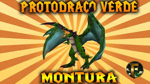Wow Protodraco Verde Montura Firestorm Parte 1 Youtube