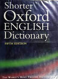 Processing vast amounts of data could help us pin it down. Shorter Oxford English Dictionary On Historical Principles Volume I A M 5 Nbsp Ed 0198605757 9780198605751 Dokumen Pub