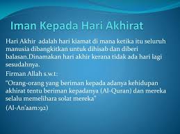 Beriman kepada hari akhir (seringkali disebut hari kiamat) bagi seorang muslim adalah wajib hukumnya. Ppt Iman Kepada Hari Akhirat Powerpoint Presentation Free Download Id 3562155