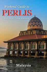 Perlis 3 Day Weekend Itinerary For Things To Do The Island Drum In 2020 Travel Destinations Asia Malaysia Travel Southeast Asia Travel