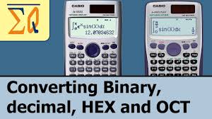 Casio Fx 115es Casio Fx 991es Converting Binary Decimal Hexadecimal And Octal Youtube
