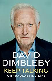 Keep Talking: A Broadcasting Life, Dimbleby, David