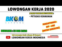 Lowongan kerja pt sokonindo automobile cikande 2021. Lowongan Kerja Satpam Di Bkom Bandung Lowongan Kerja Desember 2020 Youtube