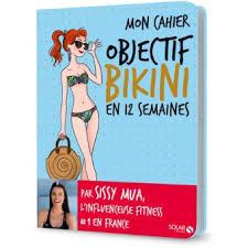 Mon Cahier Objectif Bikini En 12 Semaines Broche Sissy Achat Livre Fnac