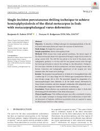 Endothelial dysfunction is involved in lesion formation by the promotion of both the early and late mechanisms. Pdf Single Incision Percutaneous Drilling Technique To Achieve Hemiepiphysiodesis Of The Distal Metacarpus In Foals With Metacarpophalangeal Varus Deformities