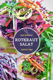 Rotkohl Rotkraut Oder Blaukraut Jetzt Ist Wintersalat Zeit Vegan Rotkraut Blaukraut Blaukraut Rezept