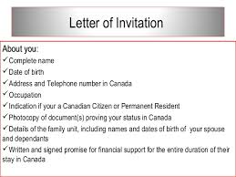 The simple format for invitation letters includes the sender, date, recipient, subject and conclusion. Example Of Invitation Letter For Canadian Visitor Visa