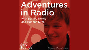 Adventures in Radio: Hannah Silva