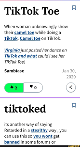 Definition of camel in the idioms dictionary. Tiktok Toe When Woman Unknowingly Show Their Camel Toe While Doing A Tiktok Camel Toe On Tiktok Virginia Just Posted Her Dance On Tiktok And What Could I See Her Tiktok Toe