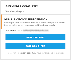 Limebluenostos · 4y if you have paid for a humble monthly bundle, you get the preview game immediately, and the rest of the games when they are revealed first friday of the month. Humble Choice Faq Humble Bundle