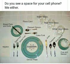 Place Setting No Cell Phone Tea Table Settings Proper Table Setting Formal Table Setting