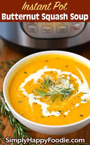 Instant Pot Butternut Squash Soup Instant Pot Soup Recipes Healthy Fall Soups Instant Pot Dinner Recipes
