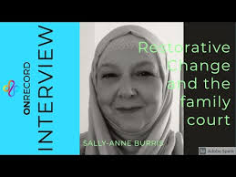 Sally-Anne Burris: Restorative Change and the Family Court
