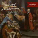 Oh, Henry! A Revolutionary Life @ Hampden-Sydney College