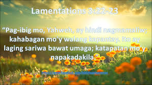 Lamentations 3:22-23 - Bible Tagalog Verses | BIBLE TAGALOG VERSES