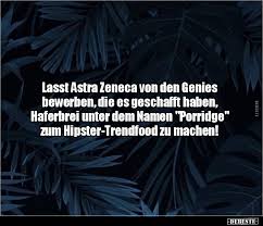 We believe any litigation is without merit and we welcome this opportunity to resolve this dispute as soon as possible, the company said in a statement. 1 Lustige Bilder Astra Zeneca Astra Zeneca Lustig Debeste
