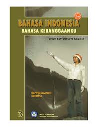 Pdf Kelas Ix Smp Bahasa Indonesia Sarwiji Fachril Hakim Academia Edu