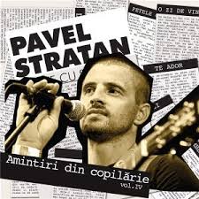 Citeam pe blogul lui mister razvan, un articol despre obiceiurile fiecăruia sub duş ori în cadă. Pavel Stratan Pavel Stratan Amintiri Din Copilarie Vol 4 Amazon Com Music