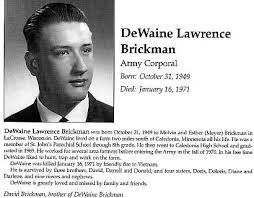 CPL Dewaine Lawrence Brickman, Brownsville, MN