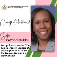 Congratulations to our sister, DaWana Stubbs, for being recognized as part  of "The Top 50 Women Leaders of Indianapolis of 2024" by the Women We  Admire organization. #AKAAMO #AMOProud