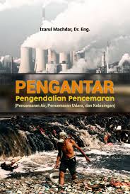 Kesan pencemaran udara pada cuaca dan iklim sangat besar contohnya, hujan asid: Buku Pengantar Pengendalian Pencemaran Pencemaran Air Pencemaran Udara Dan Kebisingan