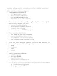 Dibuat dalam jangka waktu tertentu b. Contoh Soal Ukg Bahasa Indonesia Sma Pilihan Ganda