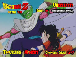 Dragon ball z has had a strange history when it comes to the dubs that were accessible to western audiences.the one we know today is the new funimation dub with mainstays like monica rial, christopher sabat, and sean schemmel playing the titular cast of dragon ball z, but there were other dubs.the most infamous being the big green dub and the oceans dub. Dragonball Z Ocean Dub Unreleased Troubling Moment Video Dailymotion