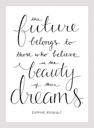 Eleanor Roosevelt Quotes About Dreams. QuotesGram via Relatably.com