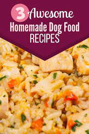 Homemade Dog Food Recipes Homemade Dog Food Recipes Dog Food Recipes Homemade Dog Food Healthy Dog Food Recipes