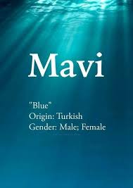 Mavi Turkish Unisex Name Meaning Blue Pretty Names Names With Meaning Boy Girl Names