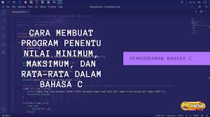 Check spelling or type a new query. Program Penentu Nilai Minimum Maksimum Dan Rata Rata Dalam Bahasa C