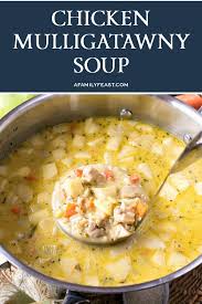 Mulligatawny soup is a soup that has a huge profile of flavor. Chicken Mulligatawny Soup A Family Feast