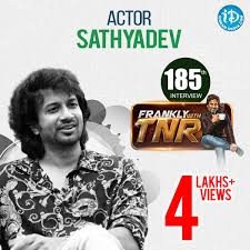 He was reportedly admitted to a hospital in malkajgiri, hyderabad after he had breathing issues. Tnr Id On Twitter Franklywithtnr 185th Interview With Actorsatyadev Crossed 4 Lakh Views And Counting Icymi Watch It Now Https T Co Qajltyxeqa Umur Umamaheswaraugraroopasya Https T Co Dhwqn02hhf