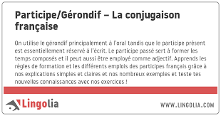 Imparfait, présent, passé simple, futur, passé composé. Participe Gerondif La Conjugaison Francaise