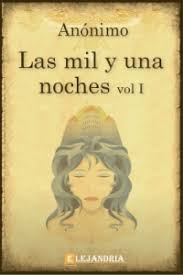 Las mil y una noches un hijo es el tesoro más preciado para toda mujer. Libro Las Mil Y Una Noches Vol I Gratis En Pdf Y Epub Elejandria