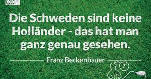 Die Schweden Sind Keine Hollander Fussball Spruche Fussballerspruche Fussball