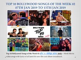 Top songs new hindi songs punjabi songs album song movies celebrities. Top 10 Bollywood Songs 2019 Week 02 New Hindi Video Song With Lyrics By Filmy Tune Issuu