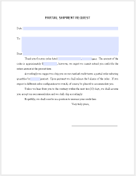 Here is a sample letter to request irs penalty abatement. Partial Shipment Request Letter Free Fillable Pdf Forms Request Letter Letter Sample Lettering