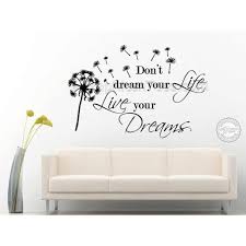 The 3 c's in life: Inspirational Wall Sticker Quote Don T Dream Your Life Live Your Dreams Motivational Wall Mural Decor Decals Quote With Dandelion Blowing In Wind