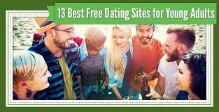 Below are my tried and tested techniques for getting your dating what are the best free dating sites? 13 Best Dating Sites For Young Adults That Are 100 Free