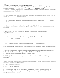 Explaining how energy is stored and transferred and how that relates to the movement and momentum of objects in motion involves understanding potential and kinetic energy. 34 Kinetic And Potential Energy Worksheet Answer Key Worksheet Project List