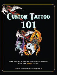 Doing your tattoo conceptualization homework doesn't only involve deciding what to get and where to get it, but also involves finding the visual reference to communicate your ideas to a tattooist. Custom Tattoo 101 Over 1000 Stencils And Ideas For Customizing Your Own Unique Tattoo From The Editors Of Tattoofinder Com 0811805020243 Amazon Com Books