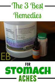 The 3 Best Remedies For Stomach Aches Stomach Ache Remedy Stomach Ache Home Remedies For Heartburn
