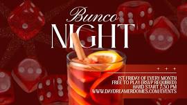 Bunco Nights @ the Domes!