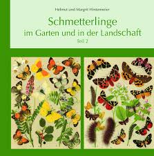 Maybe you would like to learn more about one of these? Schmetterlinge Im Garten Und In Der Landschaft Teil 2 Helmut Hintermeier Margrit Hintermeier Amazon De Bucher